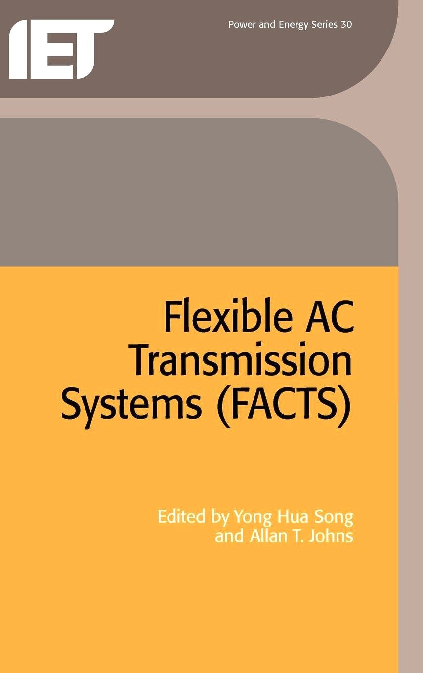 Flexible AC Transmission Systems (FACTS)