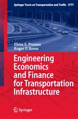 Engineering Economics and Finance for Transportation Infrastructure