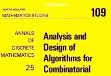 Analysis and Design of Algorithms for Combinatorial Problems Analysis and Design of Algorithms for Combinatorial Problems PDF