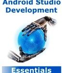 Android Studio Development Essentials Android Studio Development Essentials PDF Free Download