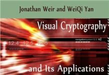 Visual Cryptography and Its Applications Visual Cryptography and Its Applications pdf