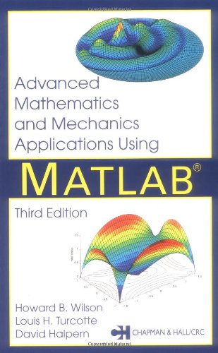 Advanced Mathematics and Mechanics Applications Using MATLAB free pdf