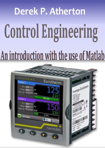 Control Engineering: An introduction with the use of MATLAB pdf