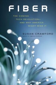 Fiber: The Coming Tech Revolution—and Why America Might Miss It pdf