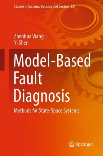 Model-Based Fault Diagnosis: Methods for State-Space Systems pdf