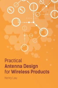 Practical Antenna Design For Wireless Products pdf