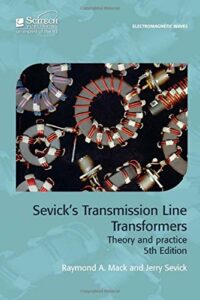 Sevick's Transmission Line Transformers: Theory and Practice pdf
