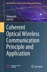 Coherent Optical Wireless Communication Principle and Application pdf