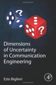 Dimensions of Uncertainty in Communication Engineering pdf