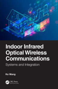 Indoor Infrared Optical Wireless Communications: Systems and Integration pdf