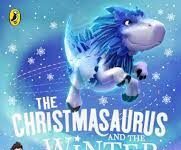 The Christmasaurus and the Winter Witch PDF The Christmasaurus and the Winter Witch pdf