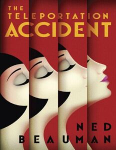 The Teleportation Accident by Ned Beauman pdf free download