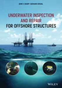 Underwater Inspection and Repair for Offshore Structures pdf