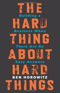 The Hard Thing About Hard Things book